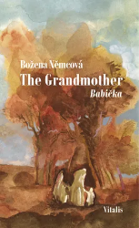 The Grandmother (Babička) The Grandmother (Babička)