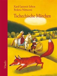 Tschechische Märchen (N) - Karel Jaromír Erben,Božena Němcová - Německá literatura Tschechische Märchen