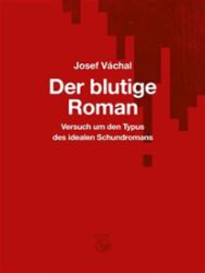 Der blutige Roman Der blutige Roman