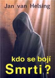 Kdo se bojí smrti? Kdo se bojí smrti?