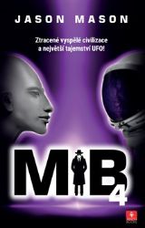 Můj otec byl MiB 4 Můj otec byl MiB 4