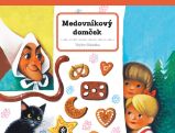 Medovníkový domček Medovníkový domček