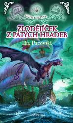 Zlodějíček z pátých hradeb (brož.) - Ilka Pacovská - Fantasy knihy pro děti Zlodějíček z pátých hradeb (brož.)