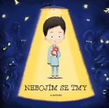 Nebojím se tmy - Helena Haraštová - Člověk a lidské tělo pro děti Nebojím se tmy