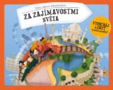 Velké vlakové dobrodružství za zajímavostmi světa