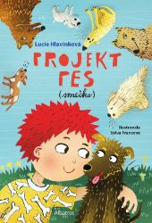 Projekt pes (smečka) - Lucie Hlavinková - Dobrodružné knihy pro děti Projekt pes (smečka)