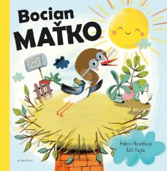 Bocian Maťko - Helena Haraštová - Slovenské knihy pro děti Bocian Maťko