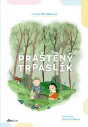 Praštěný trpaslík - Lucie Hlavinková - Dobrodružné knihy pro děti Praštěný trpaslík