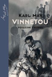Vinnetou - Poslední výstřel Vinnetou - Poslední výstřel
