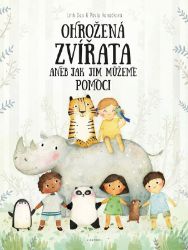 Ohrožená zvířata - Pavla Hanáčková - Knihy o zvířatech pro děti Ohrožená zvířata