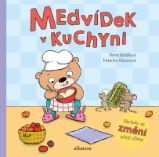 Medvídek v kuchyni - Petra Bartíková,Katarína Macurová - Leporela pro děti Medvídek v kuchyni