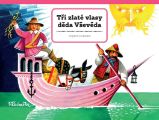 Tři zlaté vlasy děda Vševěda Tři zlaté vlasy děda Vševěda