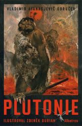 Plutonie - Vladimir Afanas‘jevič Obručev - Sci-fi knihy pro děti Plutonie