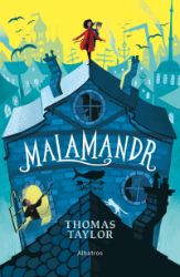 Malamandr - Thomas Taylor,Herbert Lemon - Fantasy Malamandr