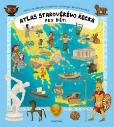 Atlas starověkého Řecka pro děti - Oldřich Růžička - Dětské Atlas starověkého Řecka pro děti