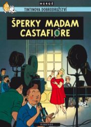 Tintin (21) - Šperky madam Castafiore - Hergé - Dětský komiks Tintin Tintin (21) - Šperky madam Castafiore
