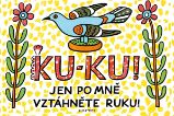 Ku-ku! Jen po mně vztáhněte ruku! - Josef Lada - Josef Lada básničky pro děti Ku-ku! Jen po mně vztáhněte ruku!