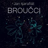Broučci - Jan Karafiát - Klasické české pohádky pro děti Broučci