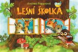 Lesní školka - Andrea Popprová - Leporela pro děti Lesní školka