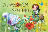 O makovém semínku - Andrea Popprová - Leporela pro děti O makovém semínku