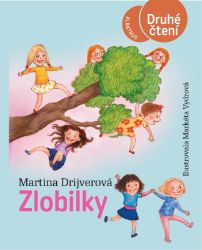 Zlobilky - Martina Drijverová - Vtipné knihy pro děti Zlobilky