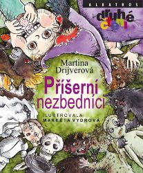 Příšerní nezbedníci - Martina Drijverová - Beletrie pro děti a mládež Příšerní nezbedníci