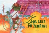 Žába leze po žebříku... - neznámý - Básničky pro miminka a nejmenší Žába leze po žebříku...
