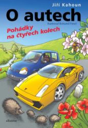 O autech - Pohádky na 4 kolech O autech - Pohádky na 4 kolech