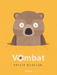 Vombat - Philip Bunting - Dětské knížky poznávání zvířat Vombat