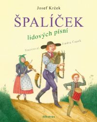Špalíček lidových písní - Josef Krček - Zpěvníky a akordy Špalíček lidových písní