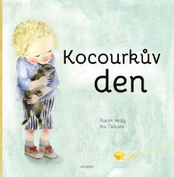 Kocourkův den - Radek Malý - Básničky pro děti o zvířátkách Kocourkův den