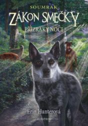 Zákon smečky Soumrak 2 - Přízraky noci Zákon smečky Soumrak 2 - Přízraky noci
