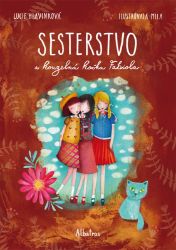 Sesterstvo a kouzelná kočka Fabiola - Lucie Hlavinková - Dobrodružné knihy pro děti Sesterstvo a kouzelná kočka Fabiola