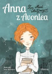 Anna z Avonlea - Lucy Maud Montgomery - Dobrodružné knihy pro děti Anna z Avonlea