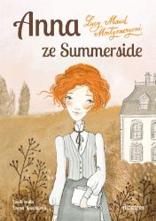 Anna ze Summerside - Lucy Maud Montgomery - Knihy pro dospívající dívky Anna ze Summerside