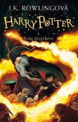 Harry Potter a princ dvojí krve - J. K. Rowling - Knihy Harry Potter Harry Potter a princ dvojí krve