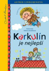 Karkulín je nejlepší - Astrid Lindgren - Pohádky ilustrované Helenou Zmatlíkovou Karkulín je nejlepší