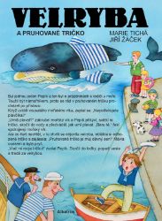 Velryba a pruhované tričko - Jiří Žáček - Pohádky pro děti o zvířátkách Velryba a pruhované tričko