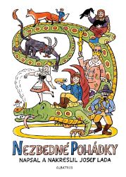 Nezbedné pohádky - Josef Lada - Pohádky Josefa Lady Nezbedné pohádky