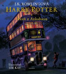 Harry Potter a vězeň z Azkabanu - ilustrované vydání - J. K. Rowling - Knihy Harry Potter Harry Potter a vězeň z Azkabanu - ilustrované vydání
