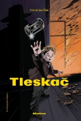 Tleskač - David Jan Žák,Jaroslav Foglar - Dobrodružné knihy pro děti Tleskač