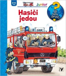 Hasiči jedou - Katja Reider,Wolfgang Metzger - Populárně naučná literatura pro děti Hasiči jedou