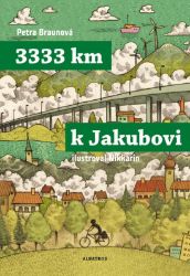 3333 km k Jakubovi 3333 km k Jakubovi