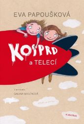 Kosprd a Telecí - Eva Papoušková - Pohádky pro děti Kosprd a Telecí