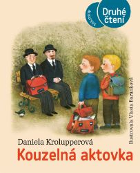 Kouzelná aktovka - Druhé čtení Kouzelná aktovka - Druhé čtení