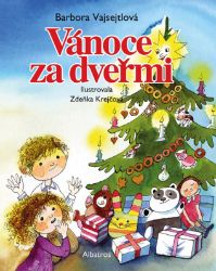 Vánoce za dveřmi - Barbora Vajsejtlová - Beletrie pro děti a mládež Vánoce za dveřmi