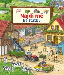 Najdi mě: Na statku - Susanne Gernhäuser - Encyklopedie zvířat pro děti Najdi mě: Na statku