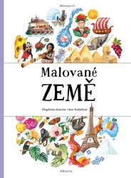 Malované země - Jana Sedláčková - Historické knihy pro děti Malované země
