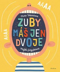 Zuby máš jen dvoje Zuby máš jen dvoje