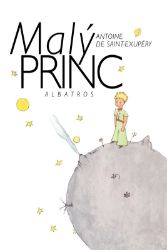 Malý princ - Antoine de Saint-Exupéry - Romány Malý princ